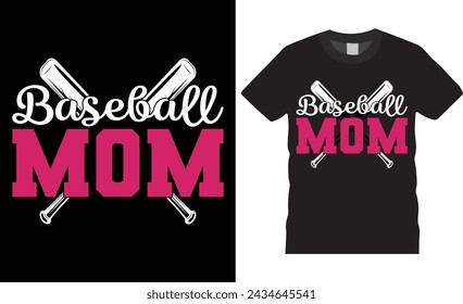 Baseball mom, Baseball typography vector t-shirt design. Baseball t-shirt design with motivational quote. Ready for any sports, print, Illustration, sticker, clothes, poster, logo, background.