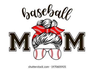 Baseball mom vector  Mom life design and aviator sunglasses   bandana  Messy bun  Funny sign for sports fans 