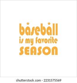 baseball is my favorite season black letter quote