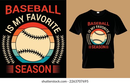 Baseball is my favorite season t-shirt template