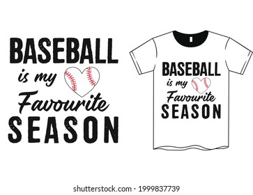 Baseball Is My Favourite Season T-Shirt