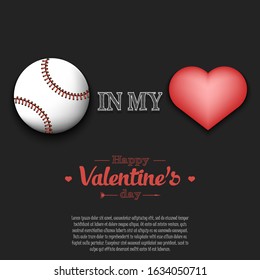 Baseball in my heart. Happy Valentines Day. Pattern with baseball ball and heart on an isolated background. Design template for greeting card, banner, poster, flyer, t-shirt. Vector illustration