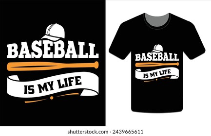 Baseball is my life, Baseball t-shirt design Vector Art