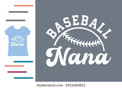Baseball nana t shirt design 