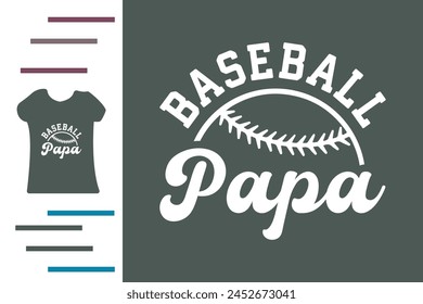 Baseball papa t shirt design