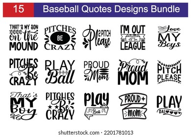 Baseball   Quotes SVG Cut Files Designs Bundle. Baseball    quotes SVG cut files, Baseball    quotes t shirt designs, Saying about Baseball   .