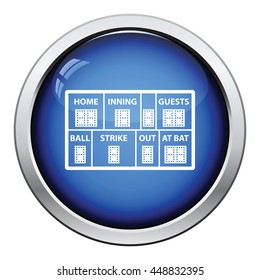 Baseball scoreboard icon. Glossy button design. Vector illustration.