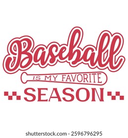 Baseball Season Quotes Sublimation Design