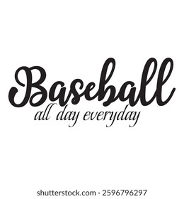 Baseball Season Quotes Sublimation Design