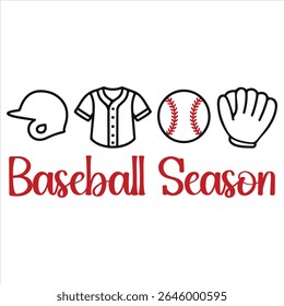 Baseball Season - Baseball Typography T-shirt Vector, Trending Baseball Sports Illustration, Sports Mom Sayings