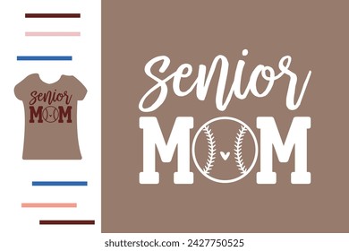 Baseball Senior Mama T-Shirt Design