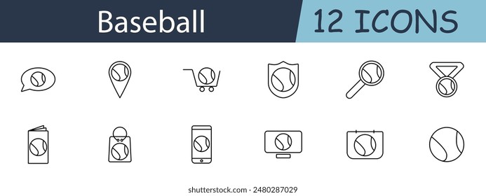 Baseball set icon. Ball, location, shopping cart, shield, magnifying glass, timer, speech bubble, brochure, keychain, smartphone, TV, camera. Sports concept. Vector line icon on white background.