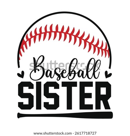 Baseball Sister, Baseball Sister tshirt design