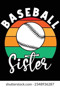Baseball sister vector art design, eps file. design file for t-shirt. SVG, EPS cuttable design file svg