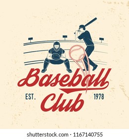 Baseball or softball club badge. Vector illustration. Concept for shirt or logo, print, stamp or tee. Vintage typography design with baseball batter, catcher and ball for baseball silhouette.