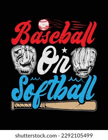 Baseball Or Softball T-shirt Design,