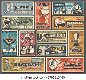 Baseball sport retro posters with vector balls, bats and players. Baseball team sport game play league tournament trophies or champion cups, stadium field with base and equipment, cap, glove, jersey