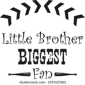 Baseball t shirt design for biggest fan little brother