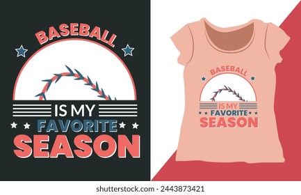 Baseball Tee Shirt Design Vector, Baseball Fan Shirt, Sport Quotes Design for Print.