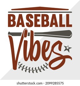 Baseball Vibes Printable Vector Illustration