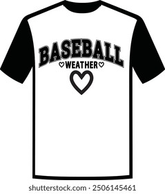 Baseball weather, Baseball Game Day Season t-shirt design