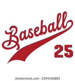 Baseballll 25 text effect vector. Editable college t-shirt design printable text effect vector