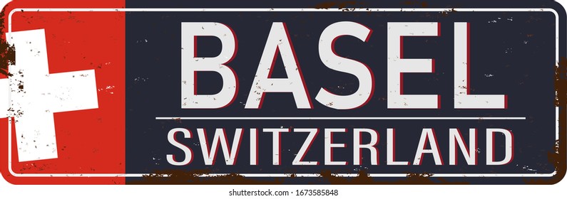 Basel grungy rusty metal sign Vector illustration on white background.