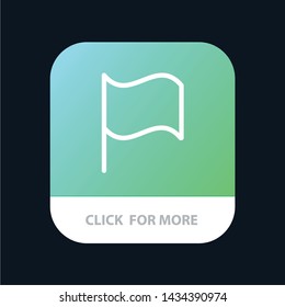 Basic, Flag, Ui Mobile App Button. Android and IOS Line Version