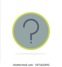 Basic, Help, Ui, Mark Abstract Circle Background Flat color Icon. Vector Icon Template background