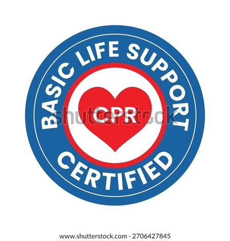BASIC LIFE SUPPORT CERTIFIED encircling a central heart symbol containing the acronym CPR