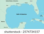 Basic map of the proposed rename of the Gulf of Mexico to the Gulf of America