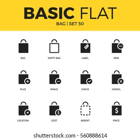 Basic set of bag plus form, minus bag form, new bag form, location bag form icons. Modern flat pictogram collection. Vector material design concept, web symbols and logo concept.