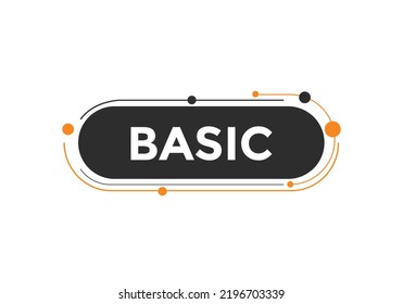 Basic text button. speech bubble. Basic Colorful web banner. vector illustration
