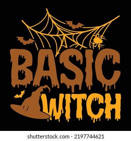 Basic Witch Halloween Day Graphic, Basic Witch, Typography And 
Calligraphy Halloween Cursive Style Text Lettering Design Vector File