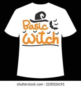 Basic witch Happy Halloween shirt print template, Pumpkin Fall Witches Halloween Costume shirt design