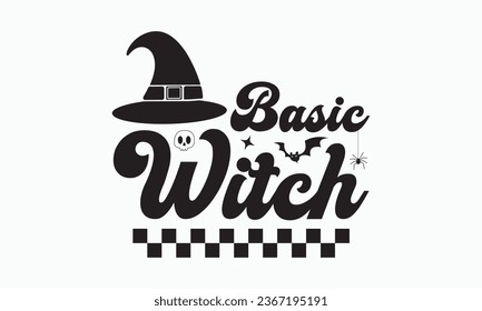 Basic witch svg, halloween t shirt design bundle, Retro halloween svg, happy halloween vector, pumpkin, witch, spooky, ghost, funny halloween t-shirt quotes Bundle, Cut File Cricut, Silhouette 