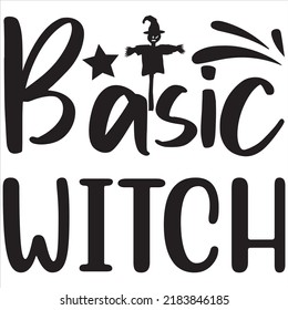 Basic witch, Svg t-shirt design and vector file. svg