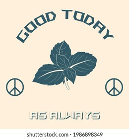 Basil. T-shirt or sweatshirt print. Logotype type for vegetarian, vegan. Vector image of a basilica in retro style with a positive slogan. Package design.
