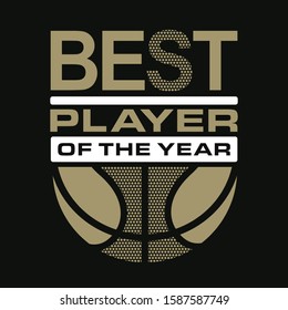 Basket ball illustration for tee shirt graphics, best player typography.