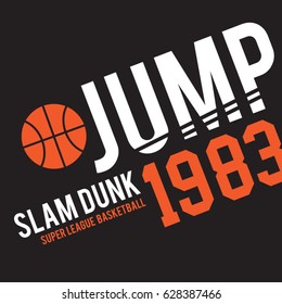 Basket ball jump typography, tee shirt graphics, vectors