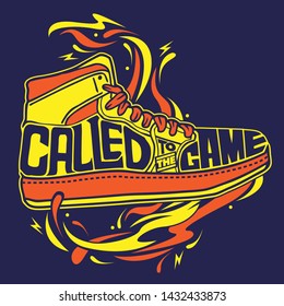 Basket Ball Shoe Illustration with slogan Called to the Game