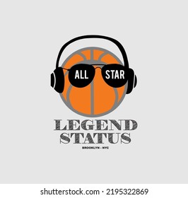 Basketball , all star,legend status, sport typography, tee shirt graphics, vectors.