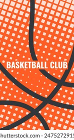 Basketball background design with ball and text. Colorful illustration for flyers, banners, web and print. Sport, team play concept. Vector flat modern illustration isolated. 