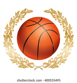 Basketball Ball in Golden Laurel Wreath. Realistic Vector Illustration. Isolated on White Background.