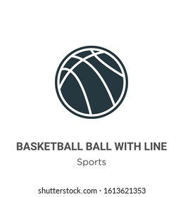 Basketball ball with line glyph icon vector on white background. Flat vector basketball ball with line icon symbol sign from modern sports collection for mobile concept and web apps design.