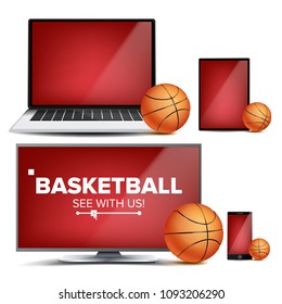 Basketball Banner Vector. Basketball Ball. Online Stream, Bookmaker, Sport Game App. Design Element. Live Match. Electronic Gadgets Realistic Illustration