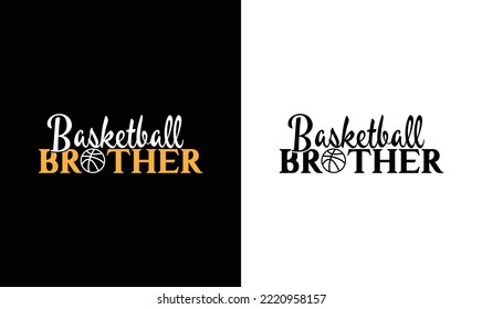 Basketball Brother T shirt design, typography
