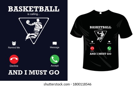 Baloncesto llamando a T-Shirt Design.Baloncesto llamativo diseño de camisetas y paquete de camisetas de alta calidad