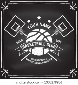 Basketball club badge on the chalkboard. Vector illustration. Concept for shirt, print, stamp or tee. Vintage typography design with basketball ring, basketball hoop and ball silhouette.