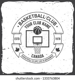 Basketball club badge. Vector illustration. Concept for shirt, print, stamp or tee. Vintage typography design with ring, basketball hoop and ball silhouette.
